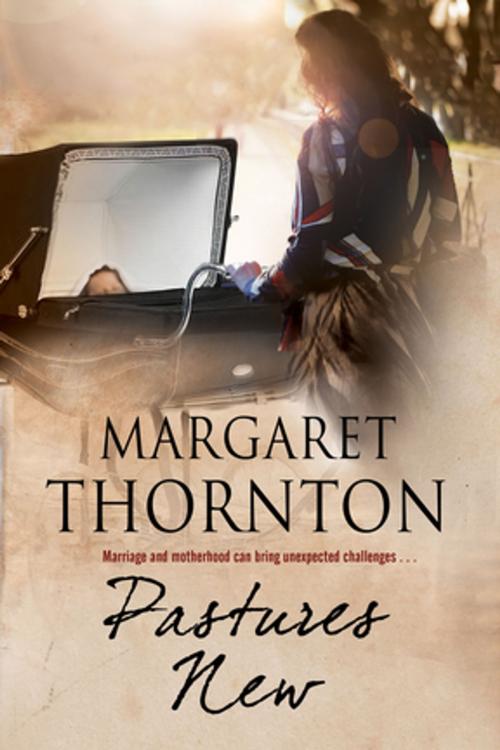 Cover of the book Pastures New by Margaret Thornton, Severn House Publishers