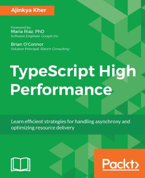 Cover of the book TypeScript High Performance by Ajinkya Kher, Packt Publishing