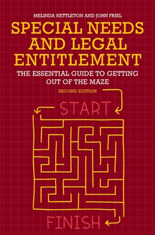 Cover of the book Special Needs and Legal Entitlement, Second Edition by Melinda Nettleton, John Friel, Jessica Kingsley Publishers