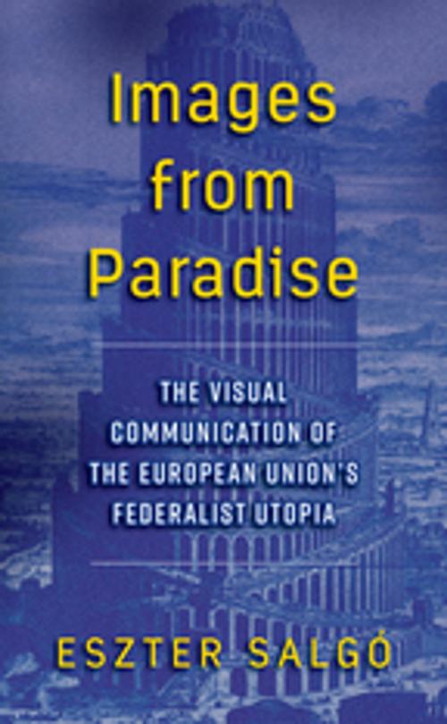 Cover of the book Images from Paradise by Eszter Salgó, Berghahn Books