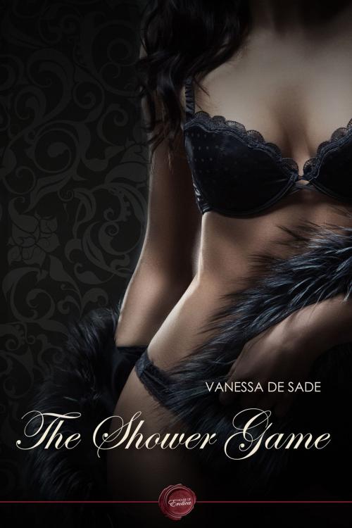 Cover of the book The Shower Game by Vanessa de Sade, Andrews UK
