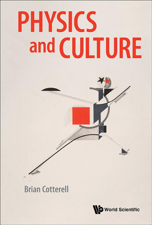 Cover of the book Physics and Culture by Brian Cotterell, World Scientific Publishing Company