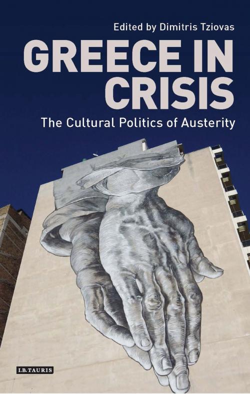 Cover of the book Greece in Crisis by , Bloomsbury Publishing