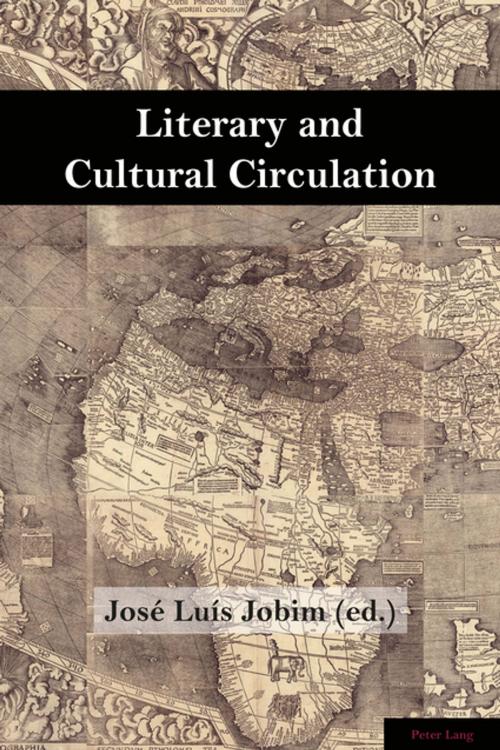 Cover of the book Literary and Cultural Circulation by , Peter Lang