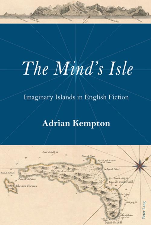 Cover of the book The Mind's Isle by Adrian Kempton, Peter Lang