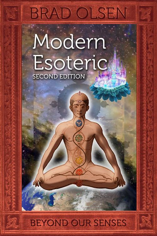 Cover of the book Modern Esoteric by Brad Olsen, CCC Publishing