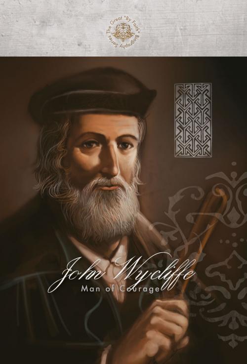 Cover of the book John Wycliffe by Ambassador, Ambassador International