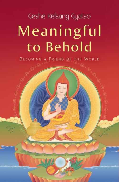 Cover of the book Meaningful to Behold by Geshe Kelsang Gyatso, Tharpa Publications