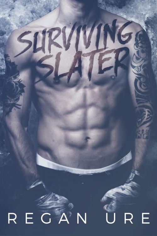 Cover of the book Surviving Slater by Regan Ure, Regan Ure Ltd