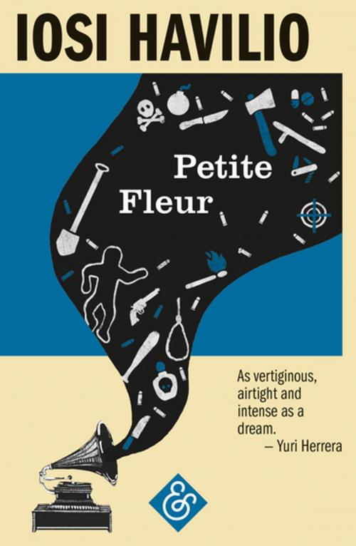 Cover of the book Petite Fleur by Iosi Havilio, And Other Stories Publishing