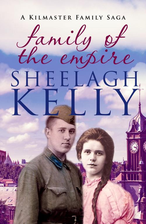 Cover of the book Family of the Empire by Sheelagh Kelly, Canelo