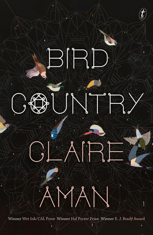 Cover of the book Bird Country by Claire Aman, The Text Publishing Company