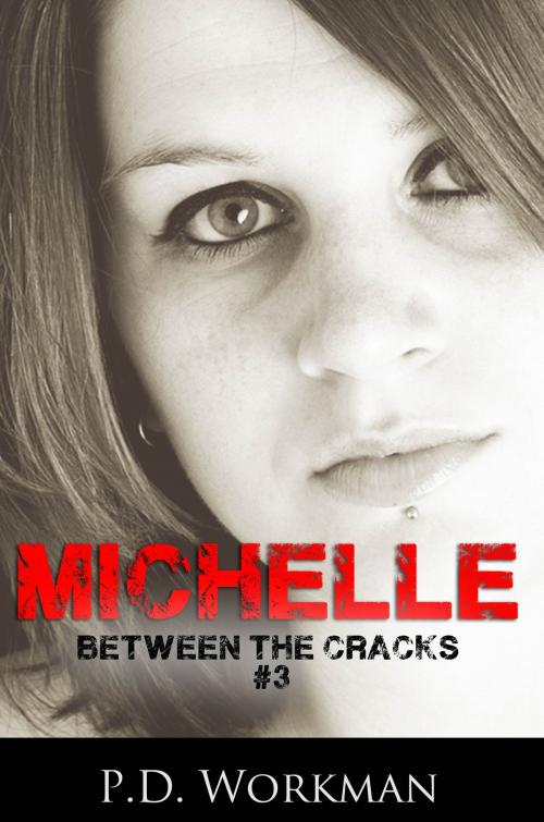 Cover of the book Michelle by P.D. Workman, pd workman