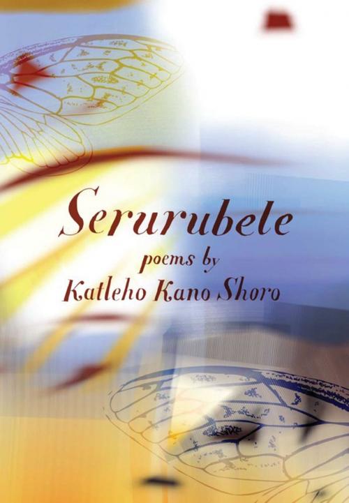 Cover of the book Serurubele by Kano Shoro, Modjaji Books