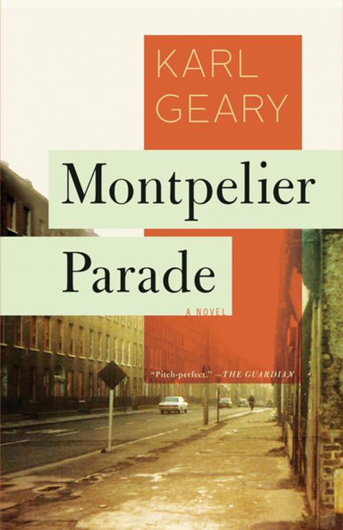 Cover of the book Montpelier Parade by Karl Geary, Catapult