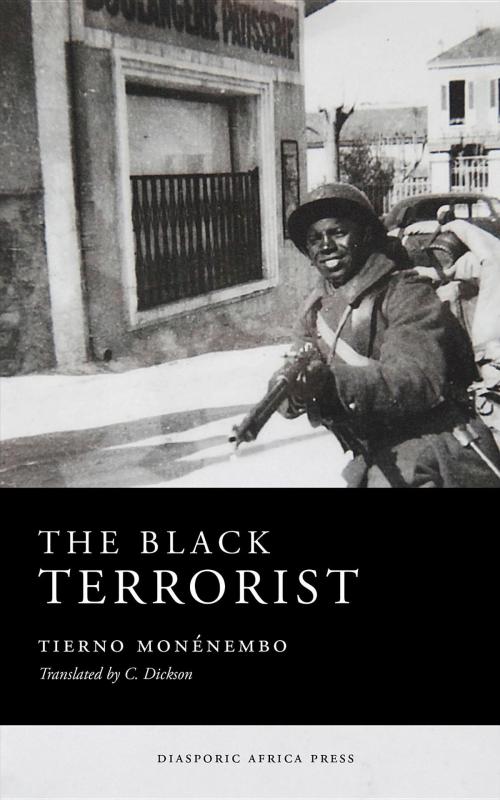 Cover of the book The Black Terrorist by Tierno Monénembo, Diasporic Africa Press