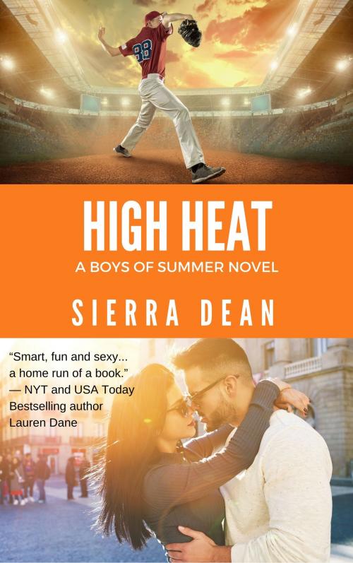 Cover of the book High Heat by Sierra Dean, Sierra Dean