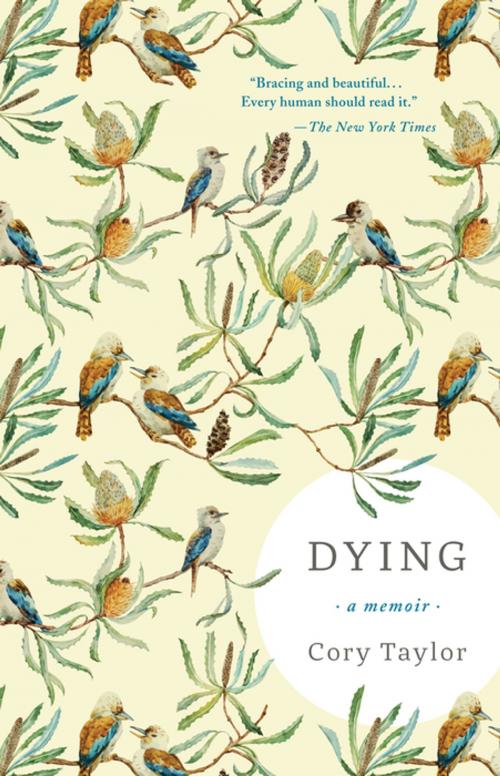 Cover of the book Dying: A Memoir by Cory Taylor, Tin House Books