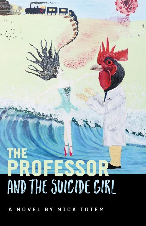 Cover of the book The Professor And The Suicide Girl by Nick Totem, Nick Totem