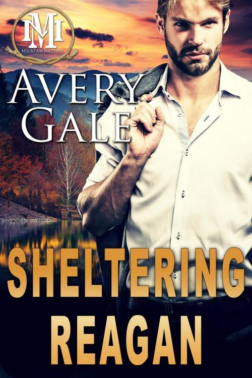 Cover of the book Sheltering Reagan by Avery Gale, Avery Gale