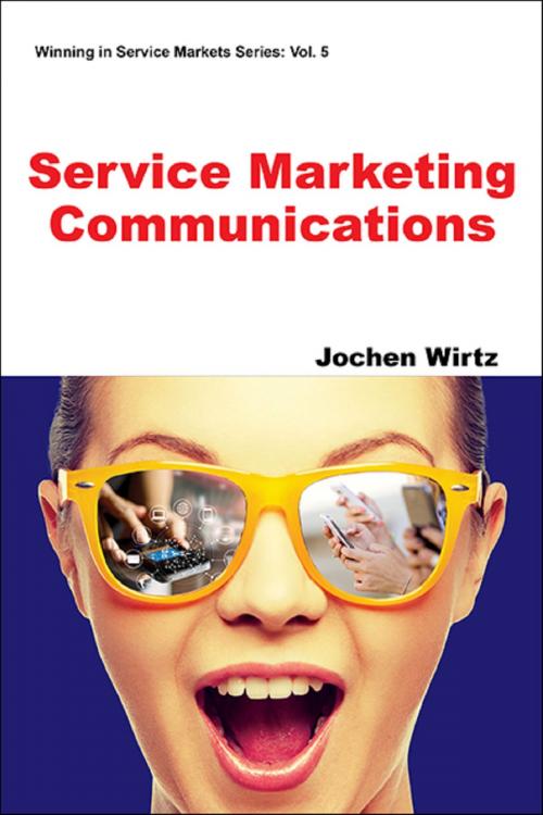 Cover of the book Service Marketing Communications by Jochen Wirtz, World Scientific Publishing Company