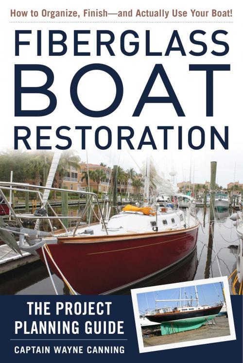 Cover of the book Fiberglass Boat Restoration by Captain Wayne Canning, Seahorse