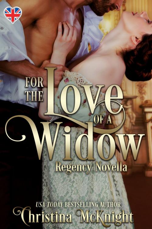 Cover of the book For The Love Of A Widow by Christina McKnight, La Loma Elite Publishing