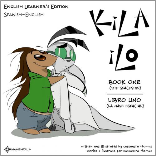 Cover of the book Kila Ilo 1 - English Learner's Edition by Cassandra Thomas, Ornamental Publishing LLC