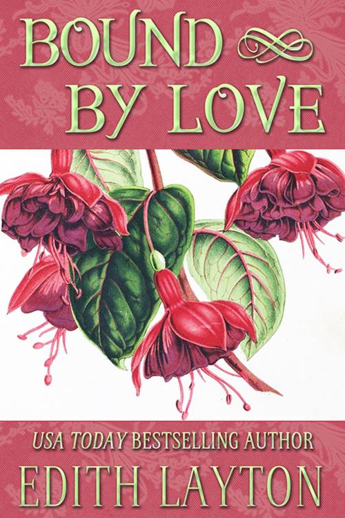 Cover of the book Bound by Love by Edith Layton, Untreed Reads