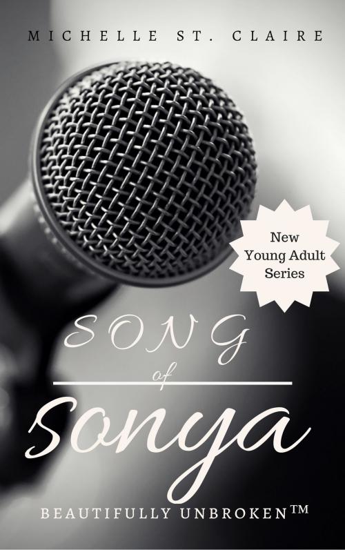 Cover of the book Song of Sonya by Michelle St. Claire, Michelle St. Claire