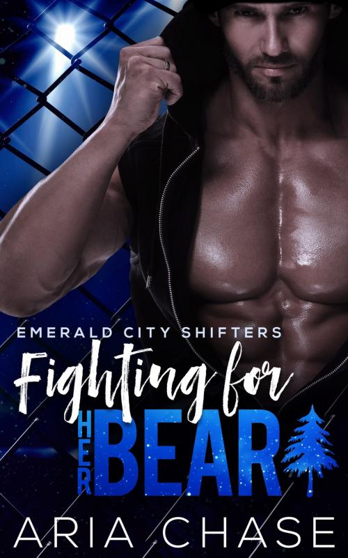 Cover of the book Fighting For Her Bear by Aria Chase, Demimonde Press