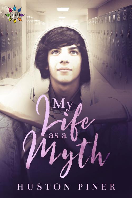Cover of the book My Life as a Myth by Huston Piner, Nine Star Press
