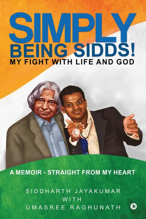 Cover of the book Simply Being Sidds! by Siddharth Jayakumar, Umasree Raghunath, Notion Press