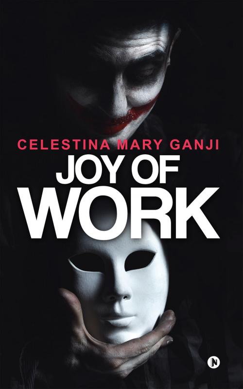 Cover of the book Joy of Work by Celestina Mary Ganji, Notion Press