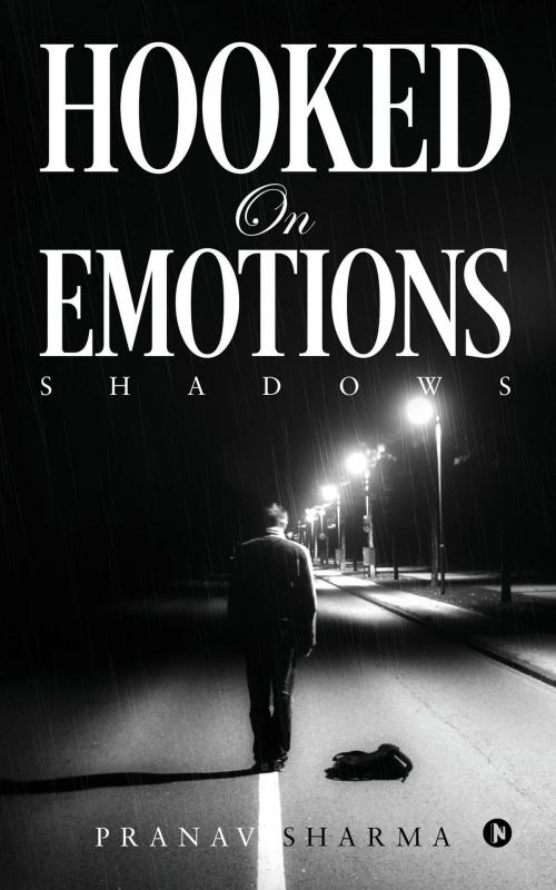 Cover of the book HOOKED ON EMOTIONS by PRANAV SHARMA, Notion Press