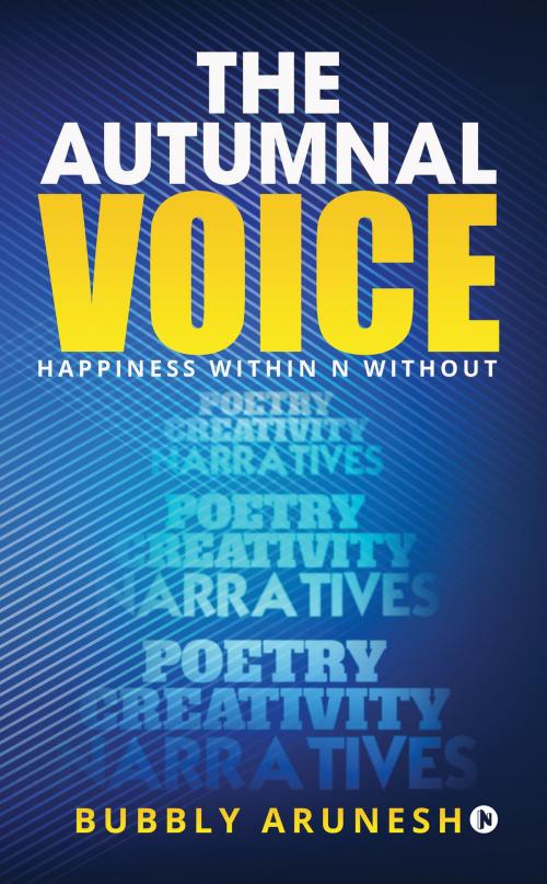 Cover of the book The Autumnal Voice by BUBBLY ARUNESH, Notion Press