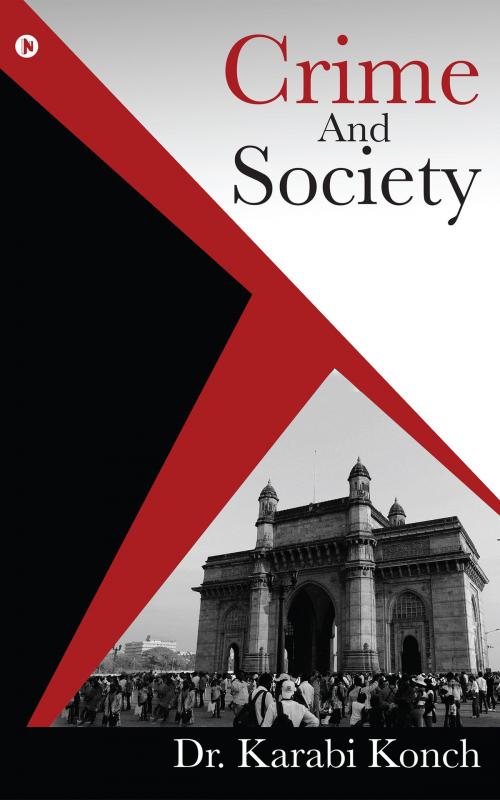 Cover of the book Crime and Society by Dr. Karabi Konch, Notion Press
