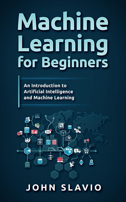 Cover of the book Machine Learning for Beginners by John Slavio, Abhishek Kumar