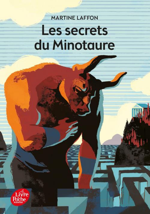 Cover of the book Les secrets du Minotaure by Martine Laffon, Livre de Poche Jeunesse