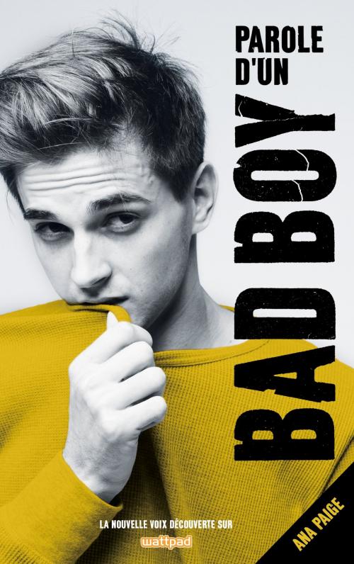 Cover of the book Parole d'un Bad Boy by Ana Paige, Hachette Romans