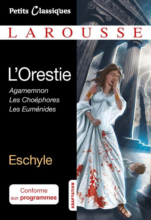 Cover of the book L'Orestie by Eschyle, Larousse