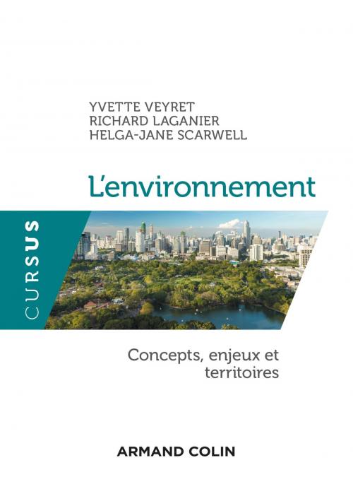 Cover of the book L'environnement by Yvette Veyret, Richard Laganier, Helga-Jane Scarwell, Armand Colin