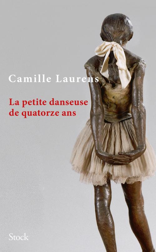 Cover of the book La petite danseuse de quatorze ans by Camille Laurens, Stock