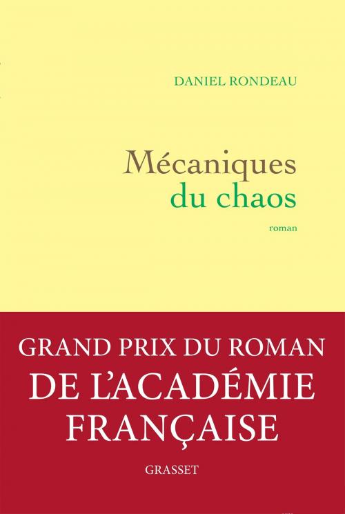 Cover of the book Mécaniques du chaos by Daniel Rondeau, Grasset