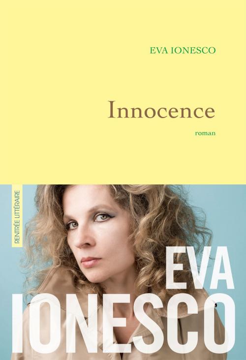 Cover of the book Innocence by Eva Ionesco, Grasset