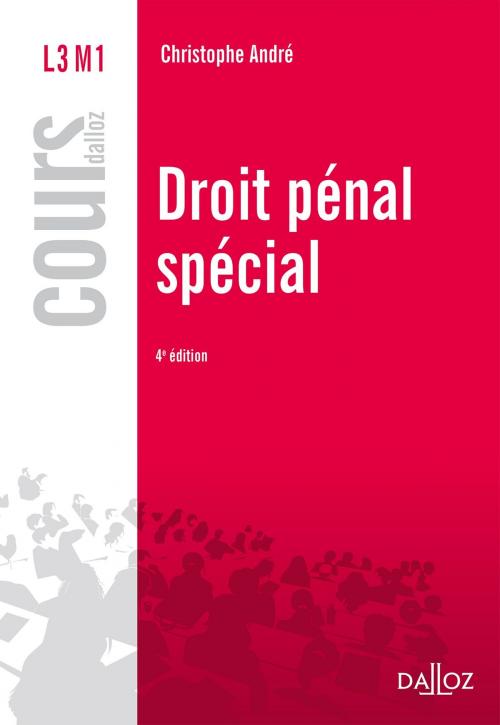 Cover of the book Droit pénal spécial by Christophe André, Dalloz