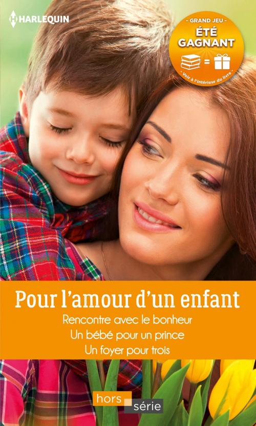Cover of the book Pour l'amour d'un enfant by Patricia Thayer, Raye Morgan, Nina Harrington, Harlequin