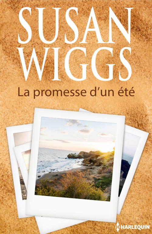 Cover of the book La promesse d'un été by Susan Wiggs, Harlequin