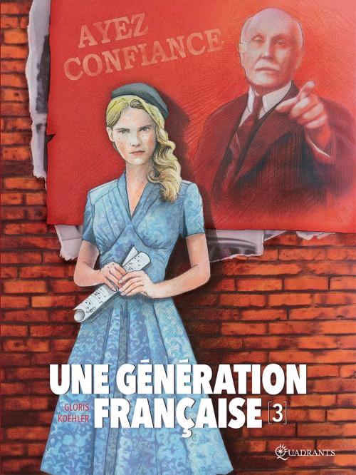 Cover of the book Une génération française T03 by Thierry Gloris, Ana-Luiza Koehler, Soleil