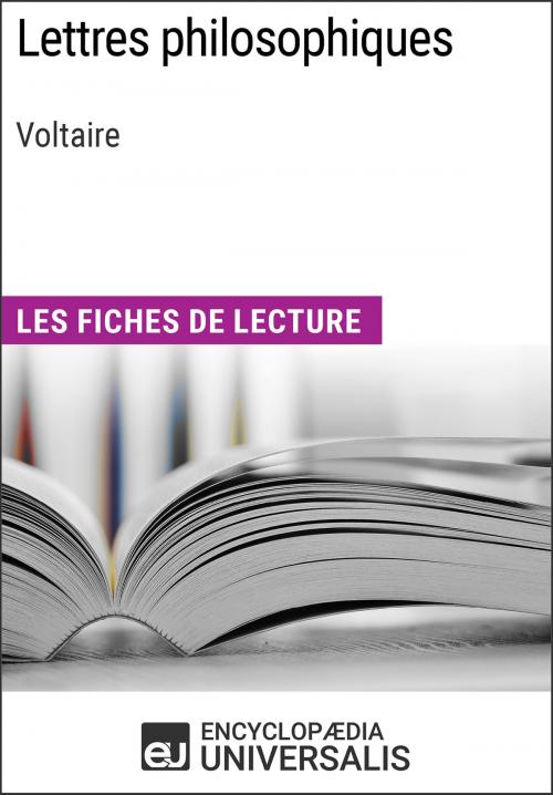 Cover of the book Lettres philosophiques de Voltaire by Encyclopaedia Universalis, Encyclopaedia Universalis